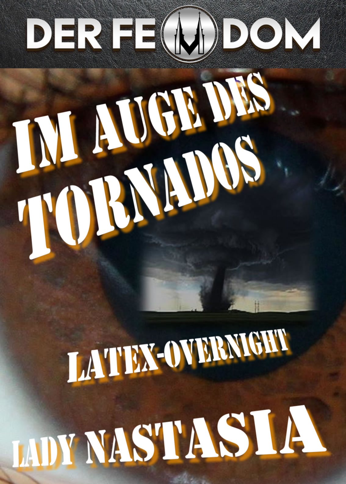 Flyer_latexovernight Nastasia_imAugedesTornados