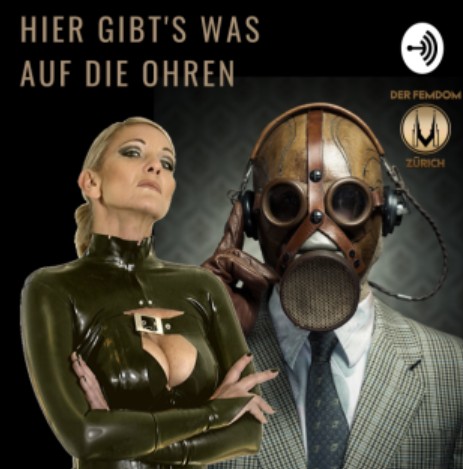 PodCast Der FemDom - Herrin Ariadne - Hier gibt's was auf die Ohren